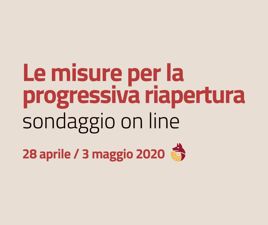 Le misure per la progressiva riapertura, sondaggio on line. I risultati della prima fase